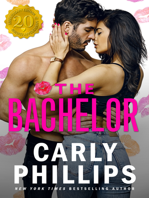 Title details for The Bachelor by Carly Phillips - Available